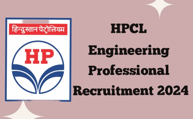 HPCL Engineering Professional Recruitment 2024 126 Posts Apply Online