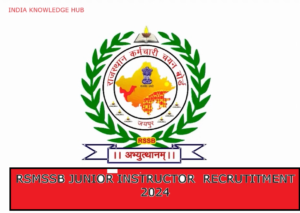 RSMSSB JUNIOR INSTRUCTOR RECRUITMENT 2024