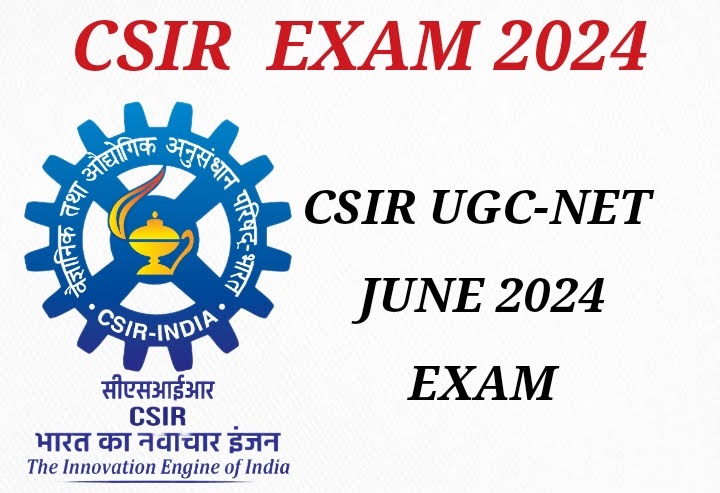 CSIR UGC NET JUNE 2024 EXAM