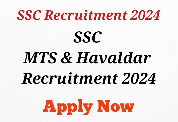 SSC MTS and Havaldar Recruitment 2024