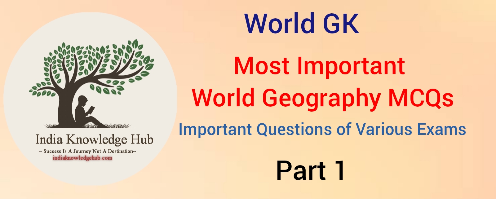 World Geography GK, World Geography MCQs