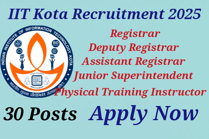 IIT Kota Recruitment 2025